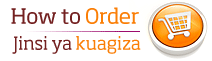 How to Order/Jinsi ya Kuagiza